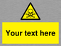 WN3012: Custom Toxic Safety Sign