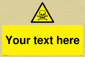 WN3012: Custom Toxic Safety Sign