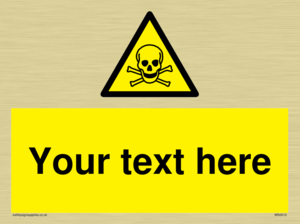 WN3012: Custom Toxic Safety Sign
