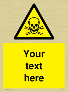 WN3012: Custom Toxic Safety Sign