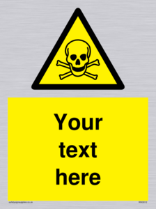 WN3012: Custom Toxic Safety Sign