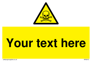 WN3012: Custom Toxic Safety Sign