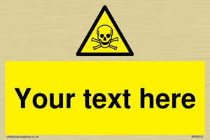 WN3012: Custom Toxic Safety Sign