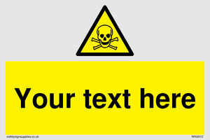 WN3012: Custom Toxic Safety Sign