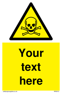 WN3012: Custom Toxic Safety Sign