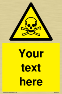 WN3012: Custom Toxic Safety Sign