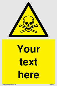 WN3012: Custom Toxic Safety Sign