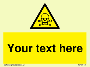 WN3012: Custom Toxic Safety Sign