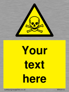 WN3012: Custom Toxic Safety Sign