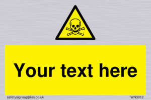 WN3012: Custom Toxic Safety Sign