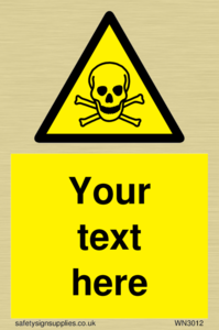 WN3012: Custom Toxic Safety Sign