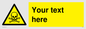 WN3012: Custom Toxic Safety Sign