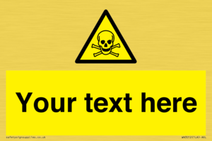 WN3012: Custom Toxic Safety Sign