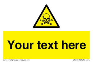 WN3012: Custom Toxic Safety Sign
