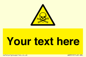 WN3012: Custom Toxic Safety Sign