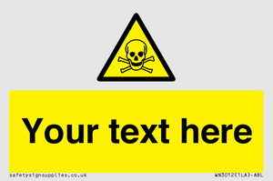 WN3012: Custom Toxic Safety Sign