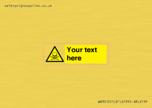 WN3012: Custom Toxic Safety Sign