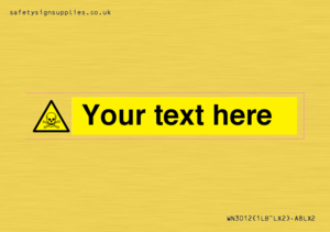 WN3012: Custom Toxic Safety Sign