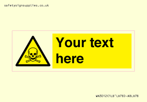 WN3012: Custom Toxic Safety Sign