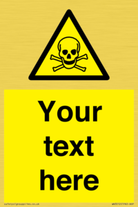 WN3012: Custom Toxic Safety Sign