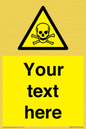 WN3012: Custom Toxic Safety Sign