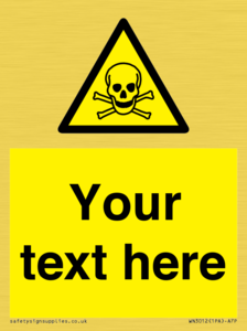 WN3012: Custom Toxic Safety Sign