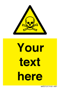 WN3012: Custom Toxic Safety Sign