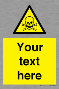 WN3012: Custom Toxic Safety Sign