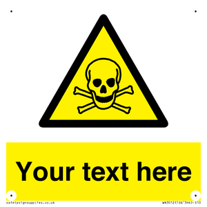 WN3012: Custom Toxic Safety Sign