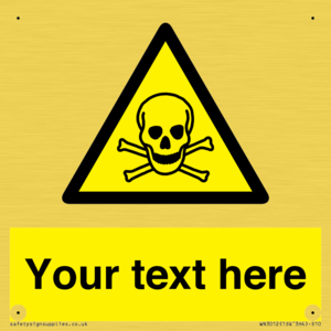 WN3012: Custom Toxic Safety Sign