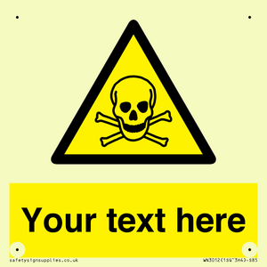 WN3012: Custom Toxic Safety Sign