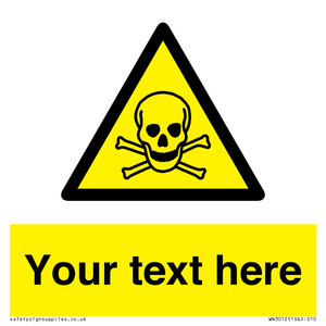 WN3012: Custom Toxic Safety Sign