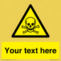 WN3012: Custom Toxic Safety Sign