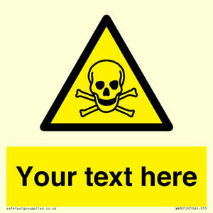 WN3012: Custom Toxic Safety Sign