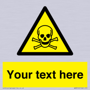 WN3012: Custom Toxic Safety Sign