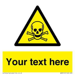 WN3012: Custom Toxic Safety Sign