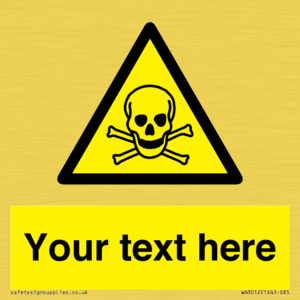 WN3012: Custom Toxic Safety Sign