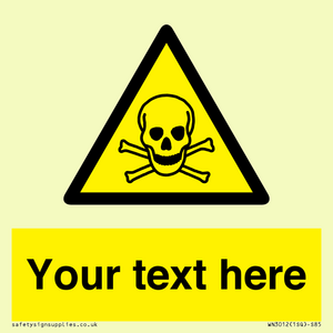 WN3012: Custom Toxic Safety Sign