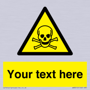 WN3012: Custom Toxic Safety Sign