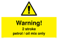 WN5839: Warning 2 stroke Petrol/oil mix only