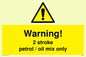 WN5839: Warning 2 stroke Petrol/oil mix only
