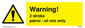 WN5839: Warning 2 stroke Petrol/oil mix only