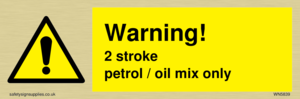 WN5839: Warning 2 stroke Petrol/oil mix only