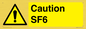 WN5867: Caution SF6