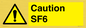 WN5867: Caution SF6