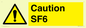 WN5867: Caution SF6