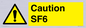 WN5867: Caution SF6