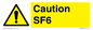 WN5867: Caution SF6
