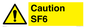 WN5867: Caution SF6