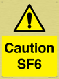 WN5867: Caution SF6